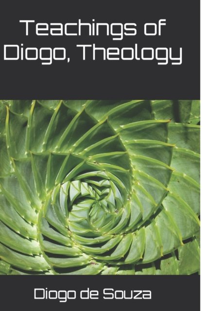 Cover for Diogo Franklin De Souza · Teachings of Diogo, Theology (Pocketbok) (2019)