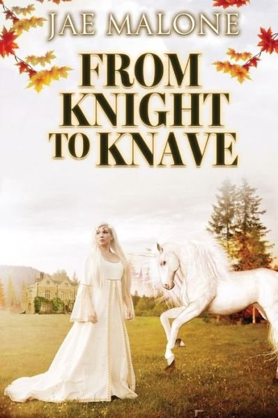Cover for Jae Malone · From Knight to Knave (Paperback Book) (2021)