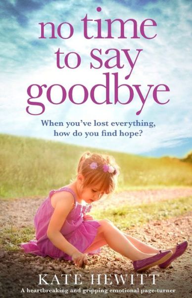 Cover for Kate Hewitt · No Time to Say Goodbye (Paperback Book) (2019)