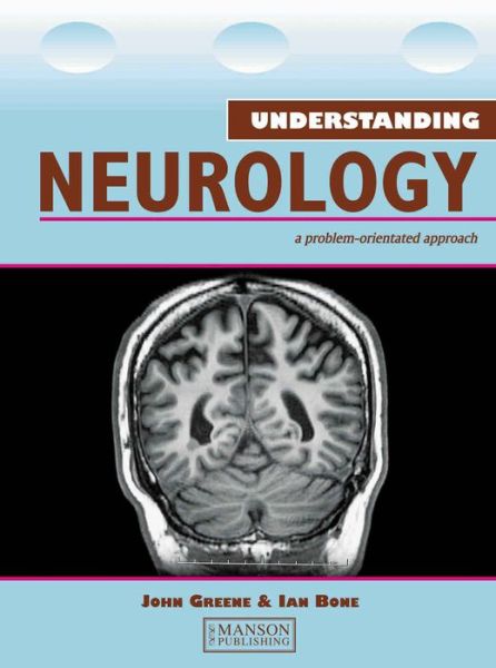 Cover for John Greene · Understanding Neurology: A Problem-Oriented Approach - Medical Understanding Series (Paperback Book) (2007)