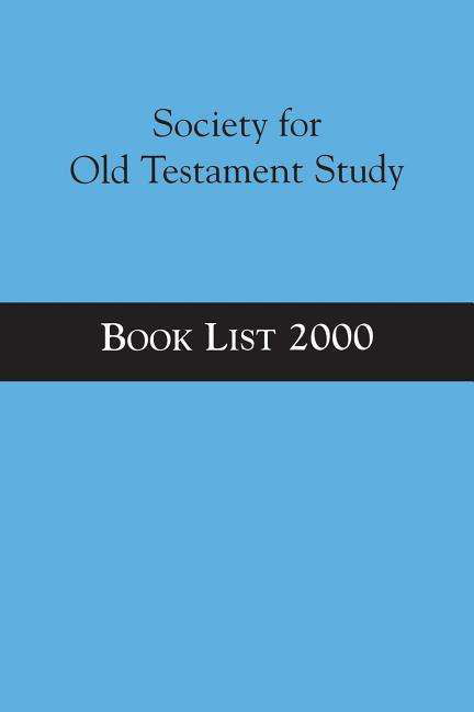 Society for Old Testament Study Book List 2000 - Society for Old Testament Study Book List - Grabbe - Books - Bloomsbury Publishing PLC - 9781841271613 - July 1, 2000