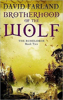 Cover for David Farland · Brotherhood Of The Wolf: Book 2 of the Runelords - Runelords (Pocketbok) (2007)