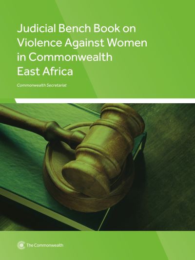 Judicial Bench Book on Violence Against Women in Commonwealth East Africa - Commonwealth Secretariat - Books - Commonwealth Secretariat - 9781849291613 - January 9, 2017