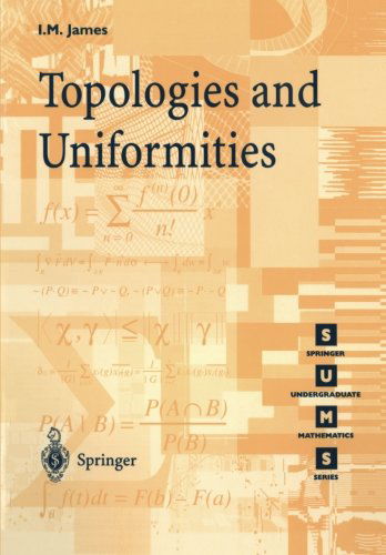 I. M. James · Topologies and Uniformities (Book) [Rev edition] (1999)