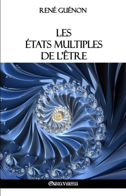 Cover for RenÃ© GuÃ©non · Les etats multiples de l'etre (Taschenbuch) (2017)
