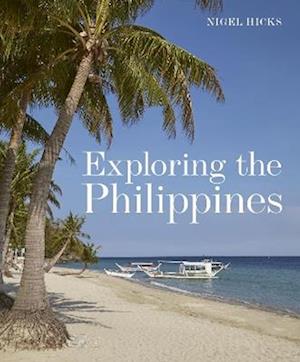 Cover for Nigel Hicks · Exploring the Philippines (Paperback Book) (2024)