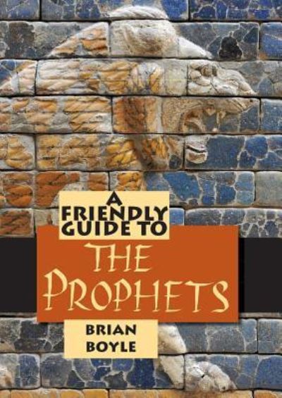 Cover for Brian Boyle · Friendly Guide to the Prophets - Friendly Guide (Pocketbok) (2015)