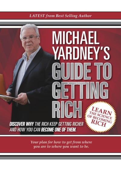 Cover for Michael Yardney · Michael Yardney's Guide to Getting Rich (Paperback Book) (2017)