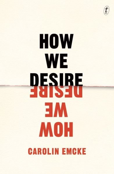 Cover for Carolin Emcke · How We Desire (Paperback Book) (2018)
