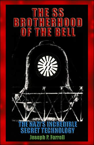 Ss Brotherhood of the Bell - Joseph P Farrell - Books - Adventures Unlimited Press - 9781931882613 - August 15, 2006