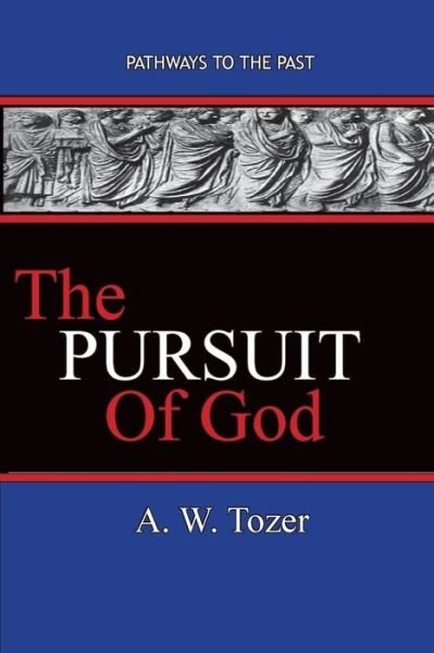 Cover for A. W. Tozer · The Pursuit of God (Paperback Book) (2018)