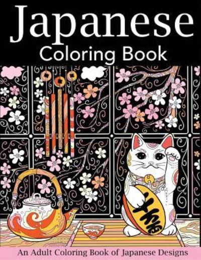 Cover for Creative Coloring · Japanese Coloring Book - Japan Coloring Book (Taschenbuch) (2018)