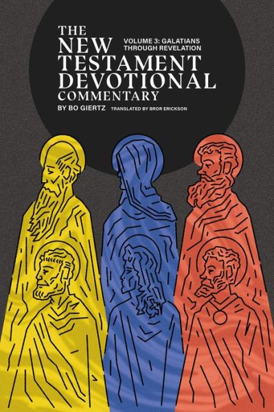 Cover for Bo Giertz · The New Testament Devotional Commentary, Volume 3 (Bok) (2023)