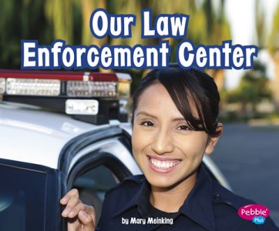 Cover for Mary Meinking · Our Law Enforcement Center (Book) (2020)