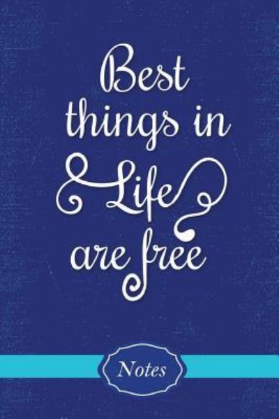 Cover for Kara H Campbell · Best Things in Life are Free (Paperback Book) (2017)