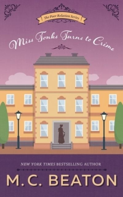 Cover for M. C. Beaton · Miss Tonks Turns to Crime (Paperback Book) (2018)