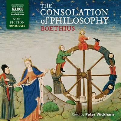 The Consolation of Philosophy Lib/E - Boethius - Musiikki - NAXOS - 9781982653613 - perjantai 12. huhtikuuta 2019