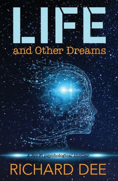 Cover for Richard Dee · Life and Other Dreams (Paperback Book) (2019)