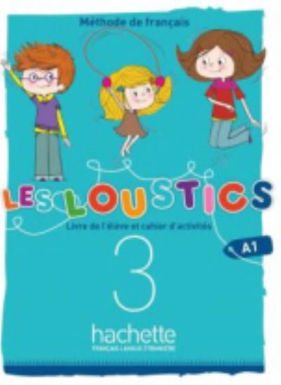Cover for Marianne Capouet · Les Loustics (6 niveaux) volume 3 : Livre de l'eleve + cahier d'activites (Bok) (2019)
