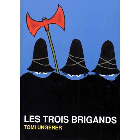 Cover for Tomi Ungerer · Les trois brigands (Hardcover Book) (2007)