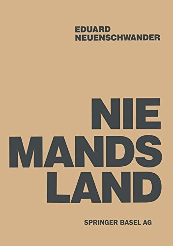 Cover for Neuenschwander · Niemandsland: Umwelt Zwischen Zerstoerung Und Gestalt (Taschenbuch) [Softcover Reprint of the Original 1st 1988 edition] (2014)