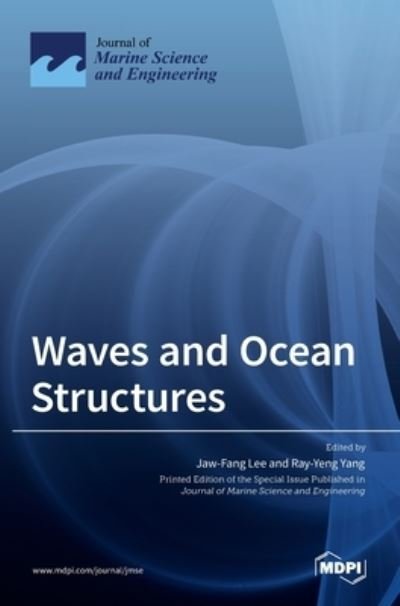 Cover for Jaw-Fang Lee · Waves and Ocean Structures (Hardcover bog) (2021)