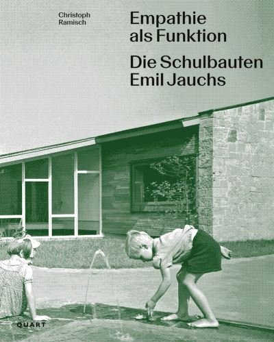 Christoph Ramisch · Empathie als Funktion: Die Schulbauten Emil Jauchs (Paperback Bog) (2022)