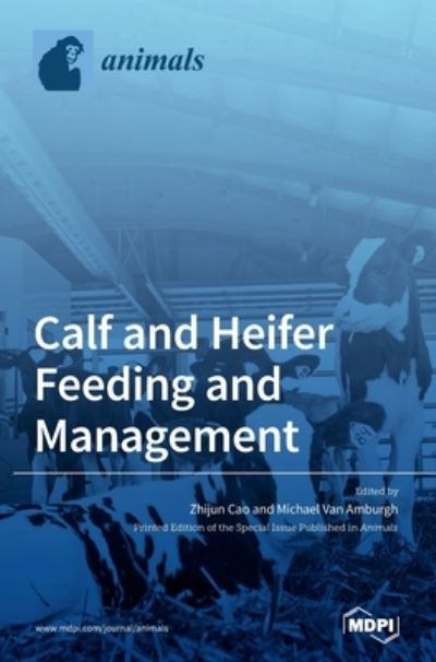 Cover for Calf and Heifer Feeding and management (Hardcover Book) (2020)