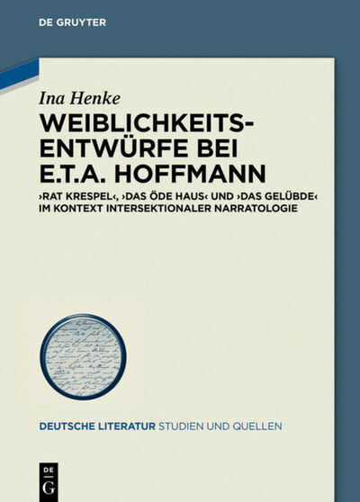 Weiblichkeitsentwürfe bei E.T.A. - Henke - Böcker -  - 9783110674613 - 5 maj 2020