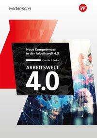 Cover for Schmitz · Arbeitswelt 4.0 - Neue Kompeten (Buch)