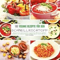 Cover for Mattis Lundqvist · 100 Vegane Rezepte für den Schnellkochtopf (Bok) (2022)