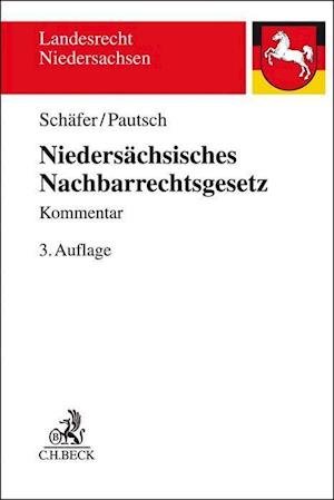 Cover for Heinrich Schäfer · Niedersächsisches Nachbarrechtsgesetz (Paperback Book) (2021)