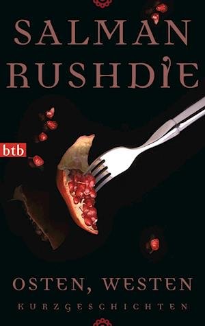 Cover for Salman Rushdie · Osten, Westen (Bok)