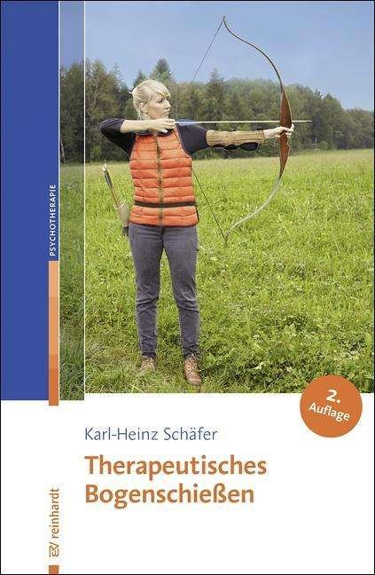 Cover for Schäfer · Therapeutisches Bogenschießen (Bok)