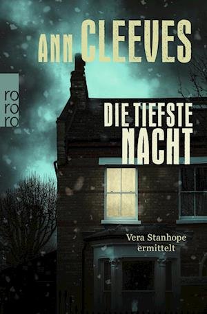 Cover for Ann Cleeves · Die tiefste Nacht: Vera Stanhope ermittelt (Book) (2023)