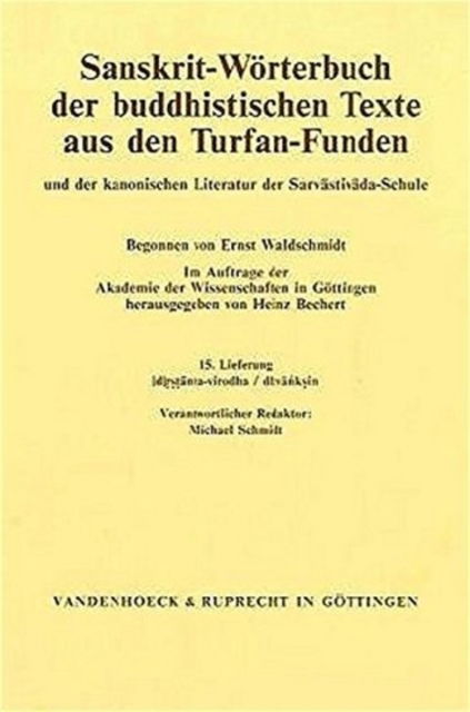 Cover for Vandenhoeck &amp; Ruprecht Verlage · Sanskrit-Worterbuch der buddhistischen Texte aus den Turfan-Funden. Lieferung 15: [d]rstanta-virodha / dhvanksin (Paperback Book) (2003)