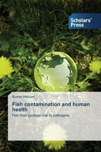 Cover for Hassan Sumer · Fish Contamination and Human Health (Paperback Book) (2013)