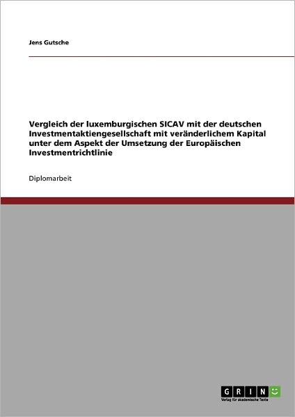 Cover for Jens Gutsche · Vergleich der luxemburgischen SICAV mit (Book) [German edition] (2009)