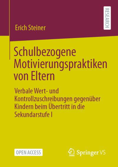 Cover for Steiner · Schulbezogene Motivierungspraktiken von Eltern (Bog) (2021)