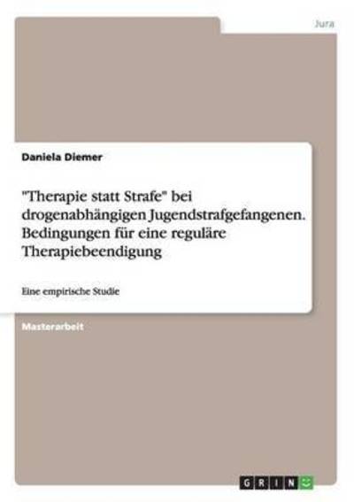 Cover for Diemer · &quot;Therapie statt Strafe&quot; bei drog (Book) (2015)