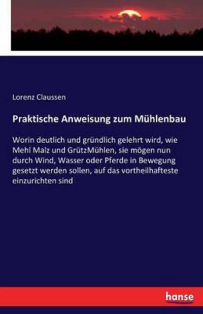 Cover for Claussen · Praktische Anweisung zum Mühle (Book) (2016)