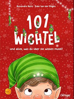 Cover for Ruby van der Bogen · 101 Wichtel und alles, was du über sie wissen musst! (Book) (2024)