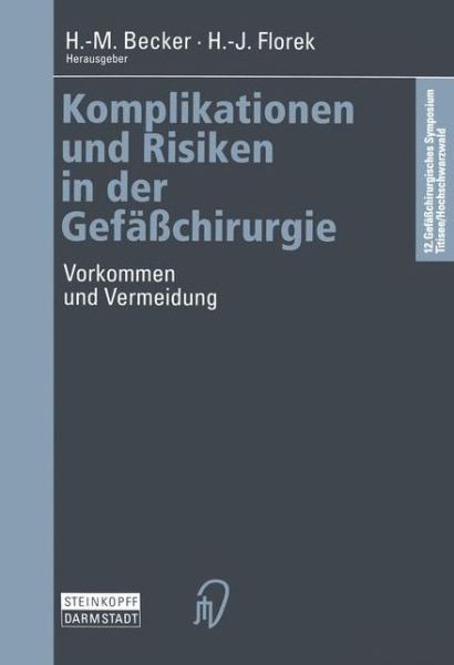 Cover for M Becker · Komplikationen Und Risiken in Der Gefasschirurgie: Vorkommen Und Vermeidung (Paperback Book) (1999)