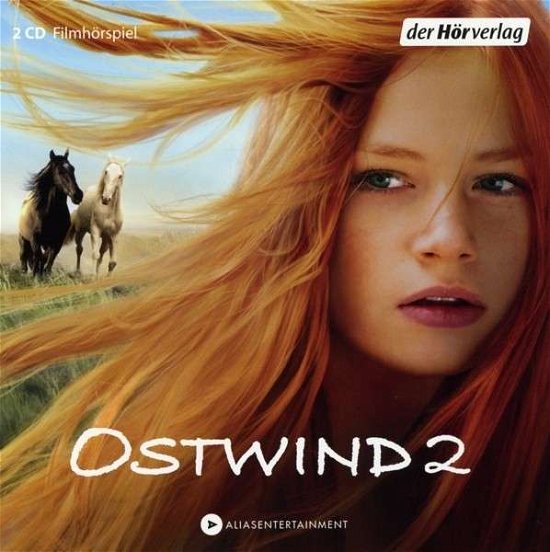 Ostwind 2 - Schmidbauer,lea; Henn,kristina Magdalena - Muziek - DER HOERVERLAG - 9783844517613 - 18 mei 2015