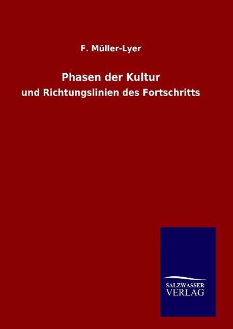 Cover for Müller-Lyer · Phasen der Kultur (Book) (2016)