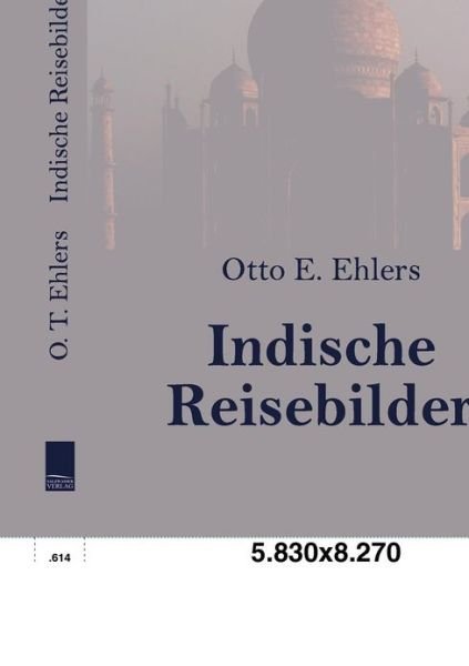 Cover for Otto E. Ehlers · Indische Reisebilder (Paperback Book) [German edition] (2010)
