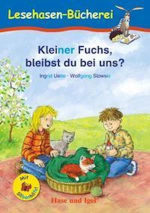Cover for Ingrid Uebe · Kleiner Fuchs, bleibst du bei uns? / Silbenhilfe (Taschenbuch) (2021)