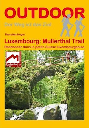 Cover for Thorsten Hoyer · Luxembourg: Mullerthal Trail (Paperback Book) (2012)