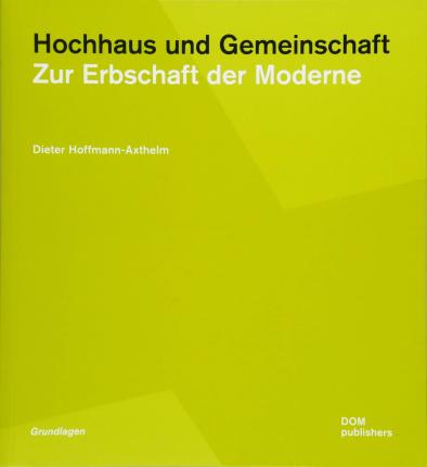 Cover for Dieter Hoffmann-Axthelm · Hochhaus und Gemeinschaft (Paperback Book) (2018)