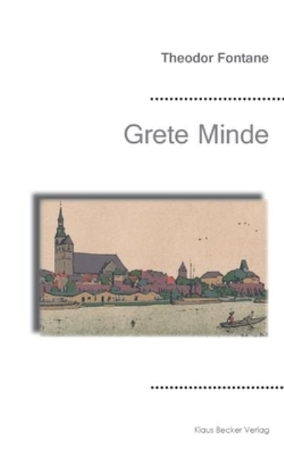 Cover for Theodor Fontane · Grete Minde (Paperback Book) (2021)